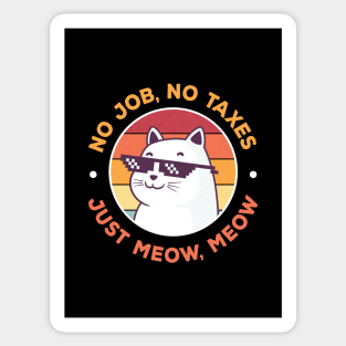 No Job No Taxes, Funny Cat Sticker